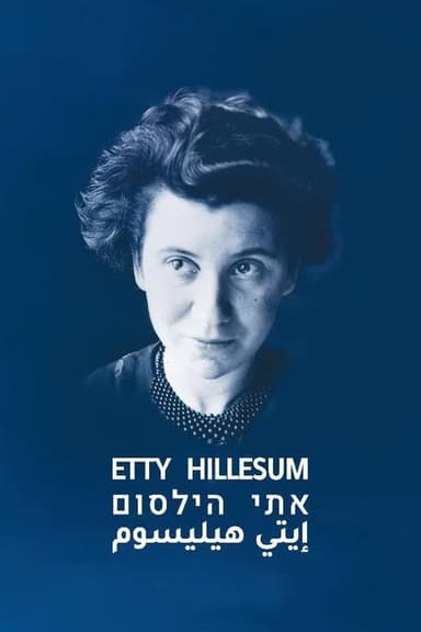Bringing Etty Hillesum to Life poster