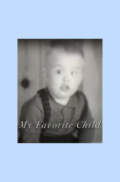 My Favorite Child poster