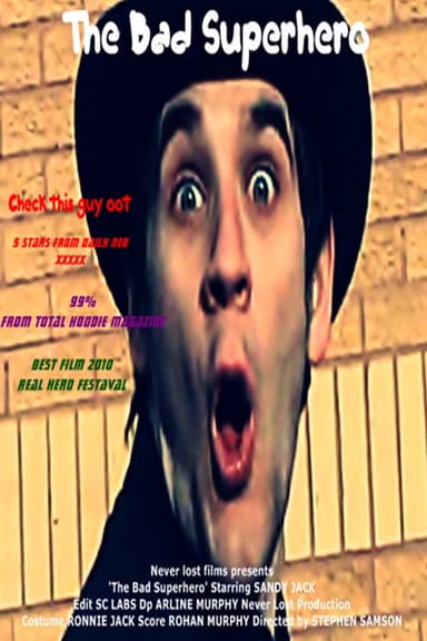 The Bad Superhero poster