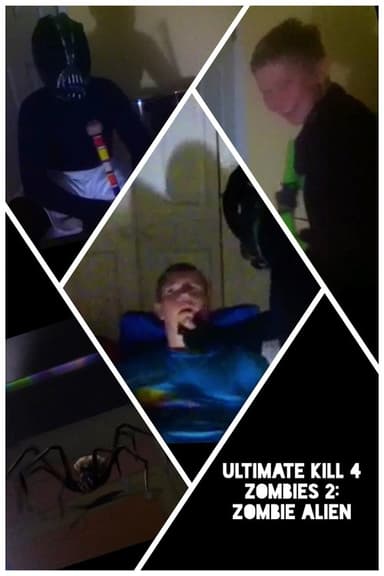 Ultimate Kill 4: Zombies 2: Zombie Alien poster