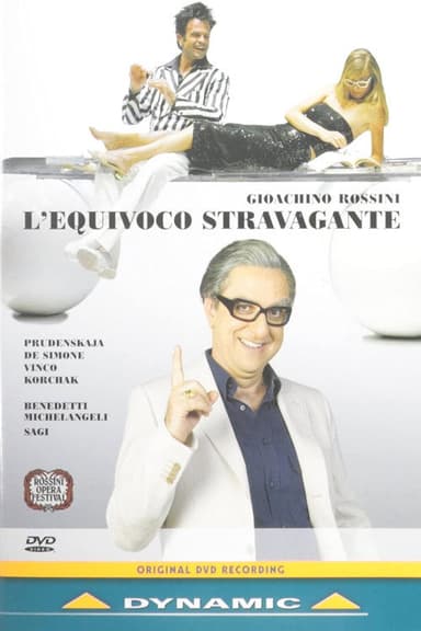 Gioachino Rossini: L'equivoco Stravagante poster