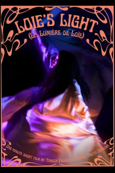 Loie's Light (La Lumière de Loïe) poster