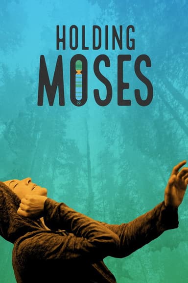 Holding Moses poster