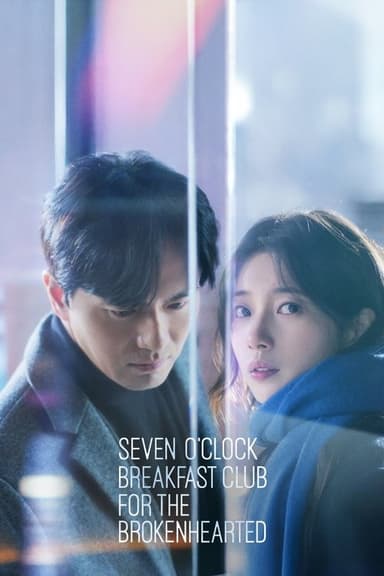Seven O'Clock Breakfast Club for the Brokenhearted poster