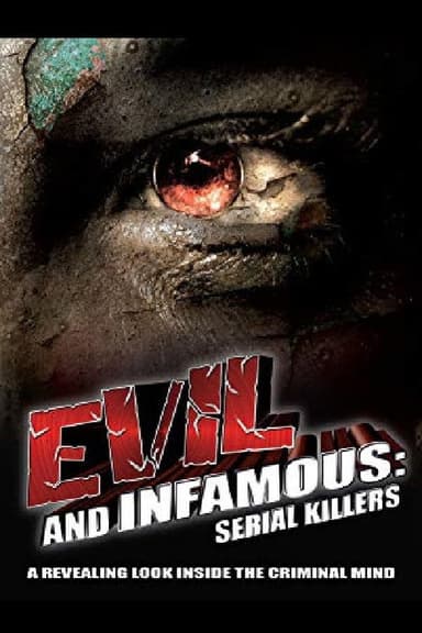 Evil and Infamous poster