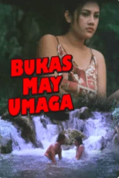 Bukas May Umaga poster