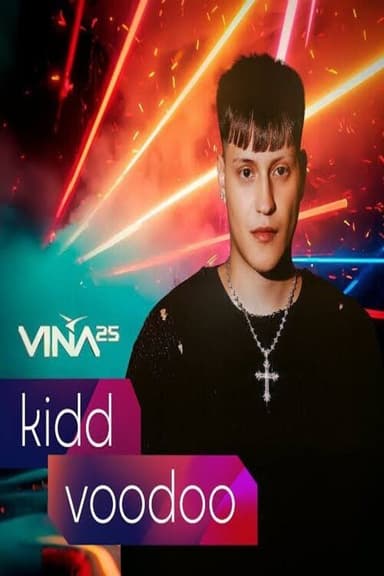 Festival de Viña del Mar 2025: Kidd Voodoo poster