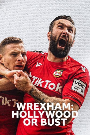 Wrexham: Hollywood or Bust poster