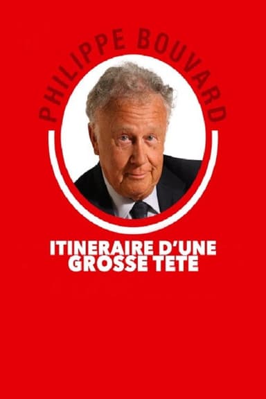 Philippe Bouvard : itinéraire d'une Grosse Tête poster
