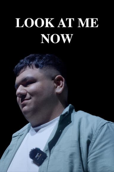 Look At Me Now poster