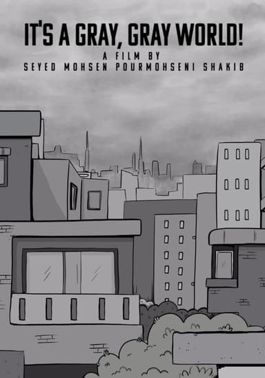 It's A Gray Gray World! poster