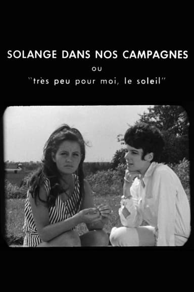 Solange in Our Countryside or Very Little for Me, the Sun poster