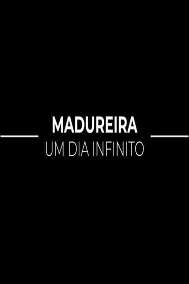 Madureira: UM DIA INFINITO poster