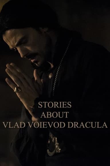Stories about Vlad Voievod Dracula poster