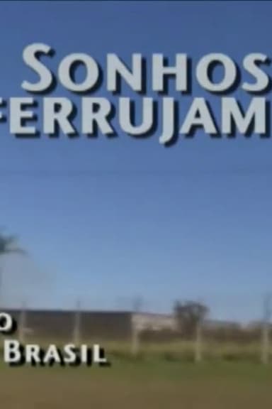 Sonhos Enferrujam – Gurgel e o Carro do Brasil poster