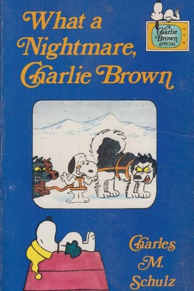 What a Nightmare, Charlie Brown! poster