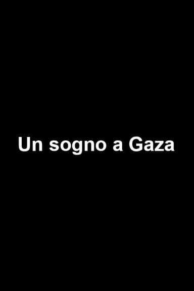 Un sogno a Gaza poster