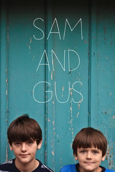 Sam and Gus poster