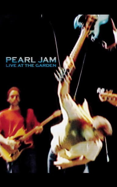 Pearl Jam: Live at the Garden poster