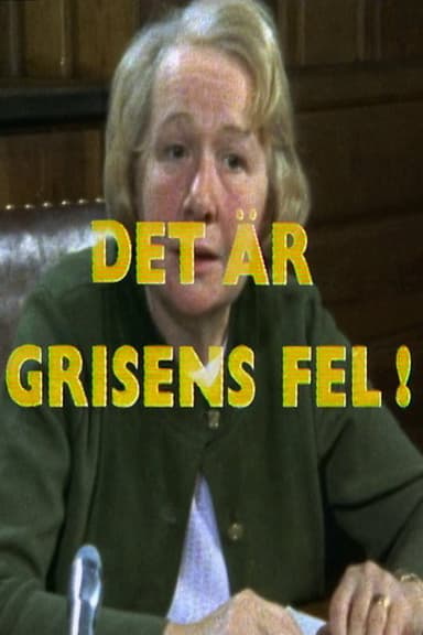 Det är grisens fel! poster