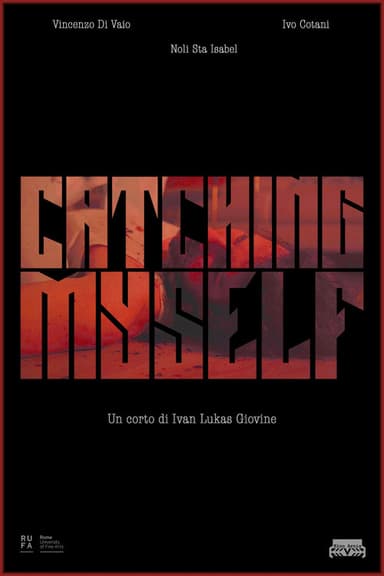 Catching Myself poster