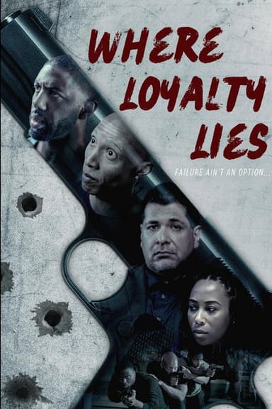 Where Loyalty Lies poster