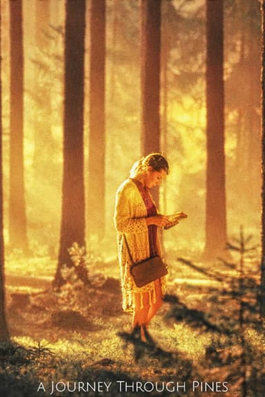 A Journey Through Pines poster