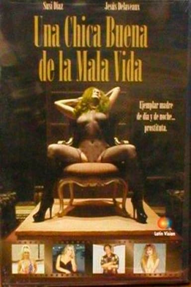 Una chica buena de la mala vida poster