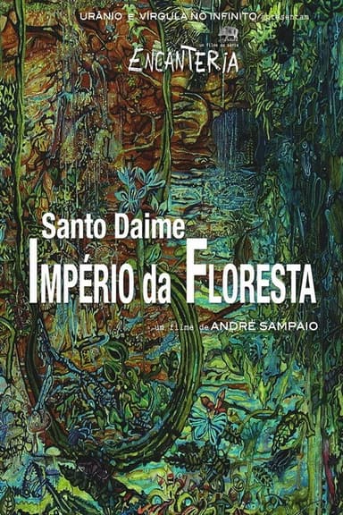 Santo Daime, Império da Floresta poster