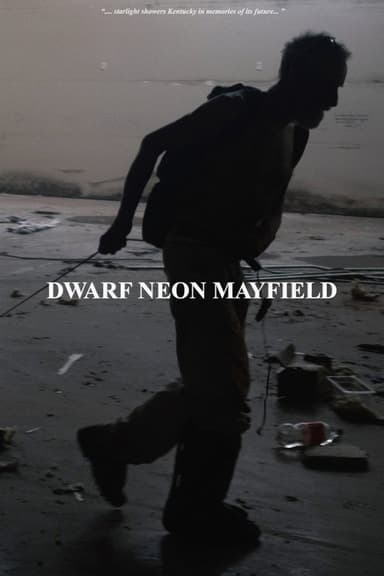 Dwarf Neon Mayfield poster