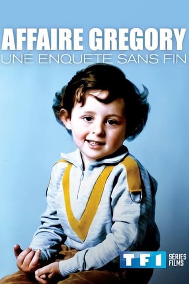 Affaire Gregory : une enquête sans fin poster