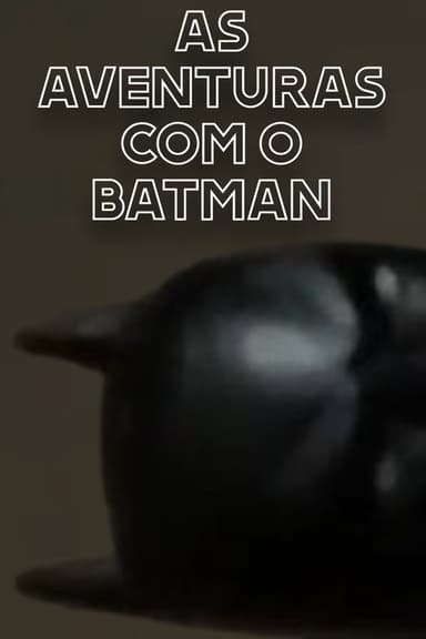 Adventures with Batman poster