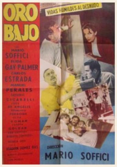 Oro bajo poster