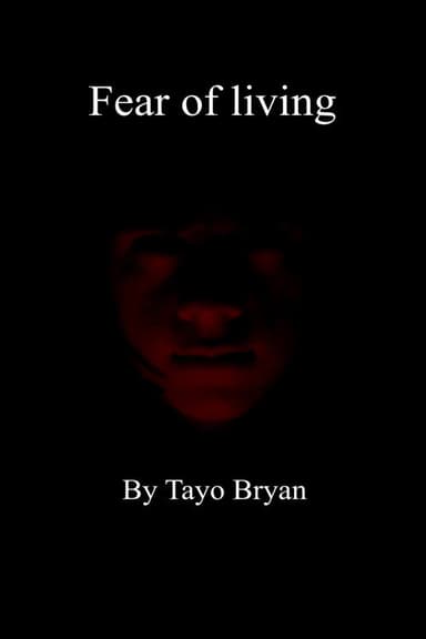 Fear Of Living poster