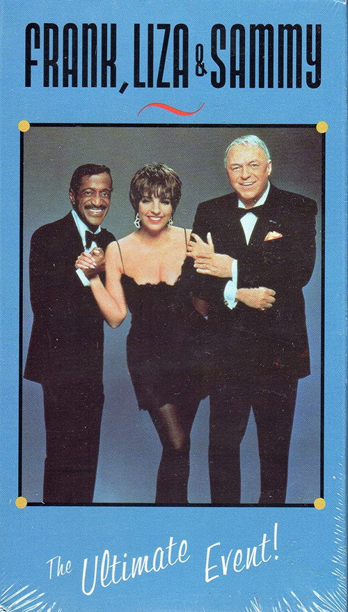 Frank, Liza & Sammy: The Ultimate Event poster