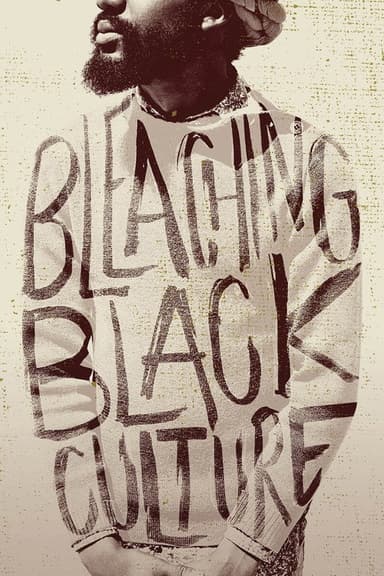 Bleaching Black Culture poster