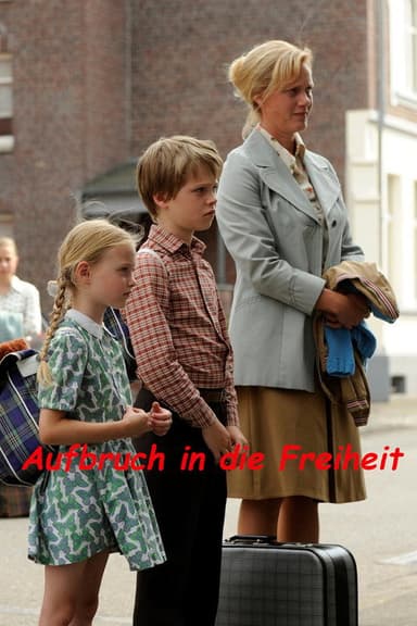 Aufbruch in die Freiheit poster