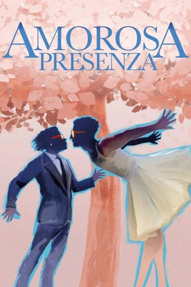 Amorosa presenza poster