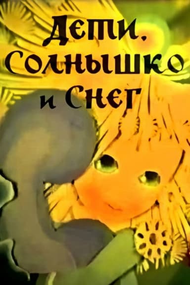 Children, Sun and Snow poster