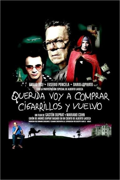 Darling, I Am Going Out for Cigarettes and I Will Be Right Back poster