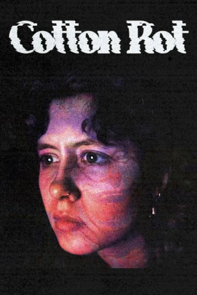 Cotton Rot poster