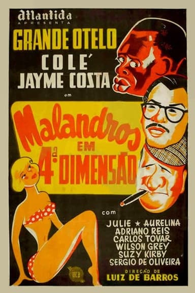 Malandros em Quarta Dimensão poster