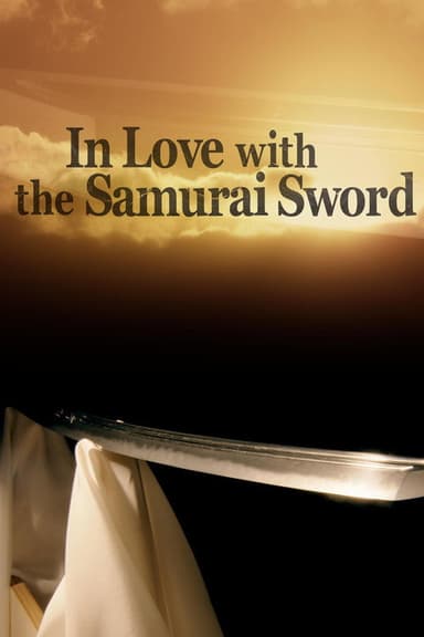 In Love With The Samurai Sword poster