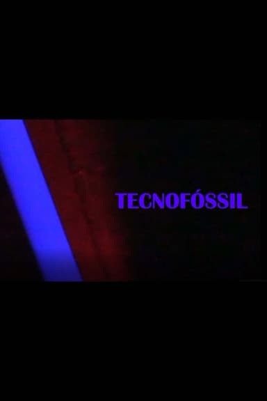 Tecnofóssil poster