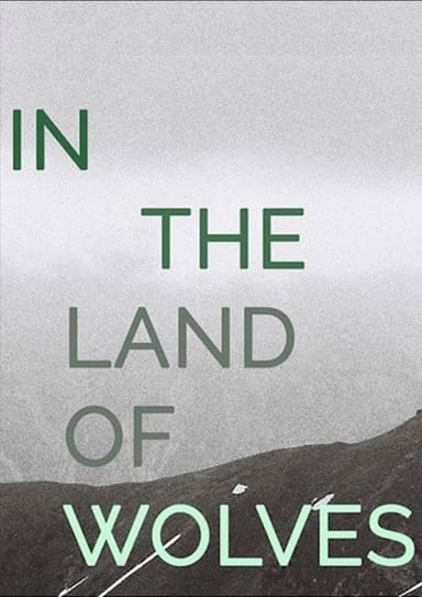 In the Land of Wolves poster