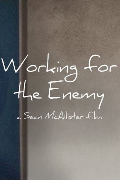 Working for the Enemy poster