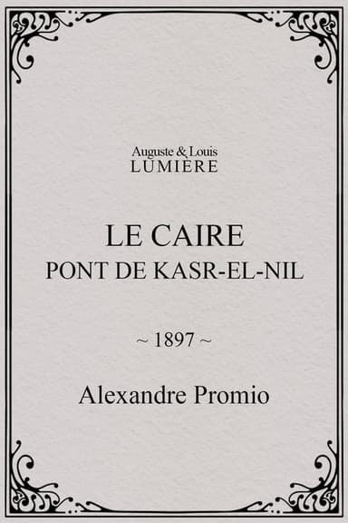 Le Caire, pont de Kasr-el-Nil poster