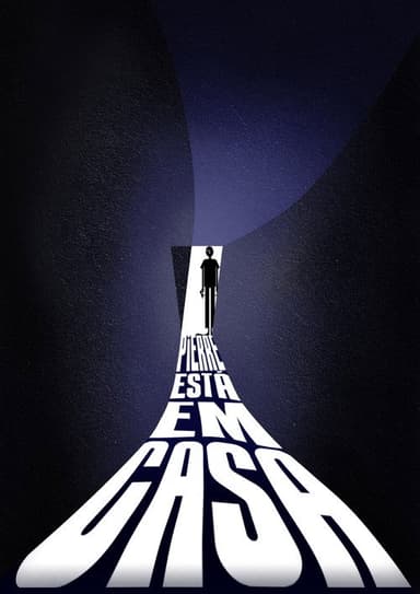 Pierre está em casa poster