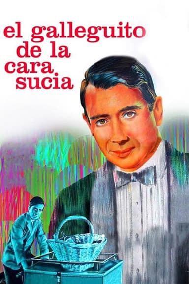 El galleguito de la cara sucia poster
