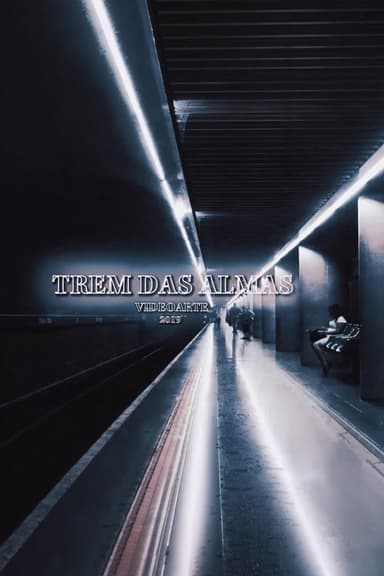 Trem Das Almas poster